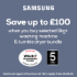 Samsung &pound;100 Off WBW Campaign